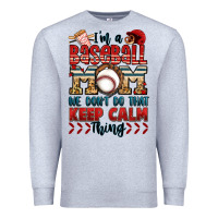 Heather Grey i'm a baseball mom we don't do that keep calm thin Premium Sweatshirt - Jasminsmagicworld