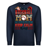 Navy i'm a baseball mom we don't do that keep calm thin Premium Sweatshirt - Jasminsmagicworld
