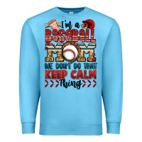 Ocean Blue i'm a baseball mom we don't do that keep calm thin Premium Sweatshirt - Jasminsmagicworld