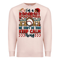 Pale Pink i'm a baseball mom we don't do that keep calm thin Premium Sweatshirt - Jasminsmagicworld