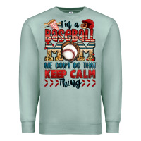 Seafoam i'm a baseball mom we don't do that keep calm thin Premium Sweatshirt - Jasminsmagicworld