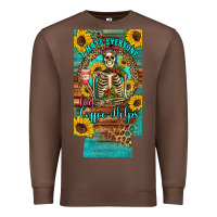 Chestnut i hate everyone but coffee helps western skeleton coffee sunflowers 12 Premium Sweatshirt - Artiststas
