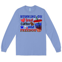 Colony Blue running on iced coffe and freedom Long Sleeve Tee - texasbilliewilder