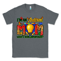Charcoal Heather i'm an autism mom what's your superpower Classic Tee - Zillion Design Studio
