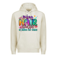 Oatmeal Heather making hair beautiful is kinda my thing Premium Hoodie - MaliasSmallBusiness