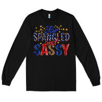 Black star spangled and sassy billie wilder Long Sleeve Tee - texasbilliewilder