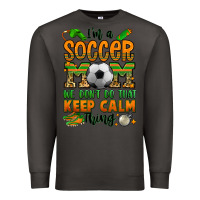 Smoke i'm a soccer mom we don't do that keep calm thing Premium Sweatshirt - Jasminsmagicworld