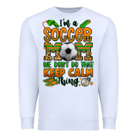 White i'm a soccer mom we don't do that keep calm thing Premium Sweatshirt - Jasminsmagicworld