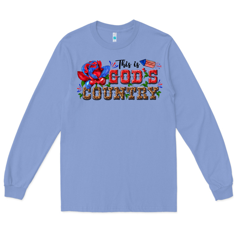 This Is God S Country Long Sleeve Tee by texasbilliewilder | Teevron