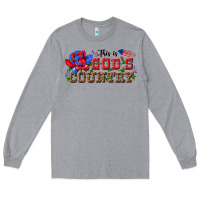 Heather Grey this is god s country Long Sleeve Tee - texasbilliewilder