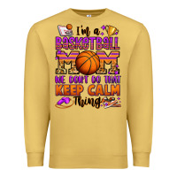 Antique Gold i'm a baskeball mom we don't do that keep calm thi Premium Sweatshirt - Jasminsmagicworld