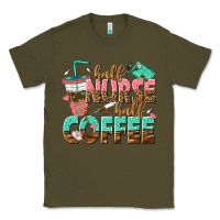 Army Green half nurse half coffee Classic Tee - texasbilliewilder