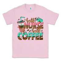 Bubblegum Pink half nurse half coffee Classic Tee - texasbilliewilder