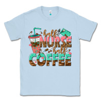 Dusty Blue half nurse half coffee Classic Tee - texasbilliewilder