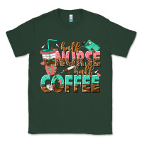 Sports Green half nurse half coffee Classic Tee - texasbilliewilder