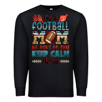 Black i'm a american football mom we don't do that keep Premium Sweatshirt - Jasminsmagicworld
