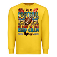 Lemon i'm a american football mom we don't do that keep Premium Sweatshirt - Jasminsmagicworld