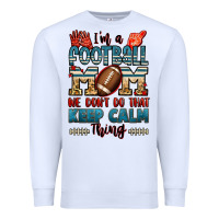 White i'm a american football mom we don't do that keep Premium Sweatshirt - Jasminsmagicworld