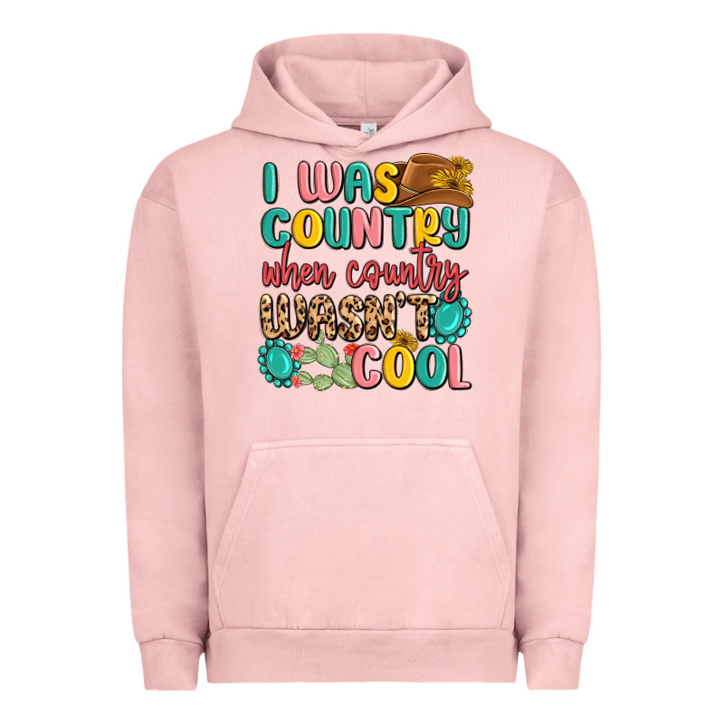 I Was Country When Country Wasnt Cool Urban Hoodie by MaliasSmallBusiness | Teevron