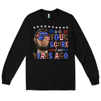Black this is so four score and seven years ago Long Sleeve Tee - texasbilliewilder