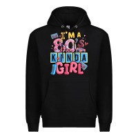 Black i'm a 80's kinda girl Premium Hoodie - MaliasSmallBusiness