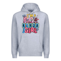 Heather Grey i'm a 80's kinda girl Premium Hoodie - MaliasSmallBusiness