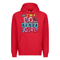 Red i'm a 80's kinda girl Premium Hoodie - MaliasSmallBusiness