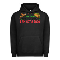 Pigment Black i cant make everyone happy i an not a taco Urban Hoodie - MaliasSmallBusiness