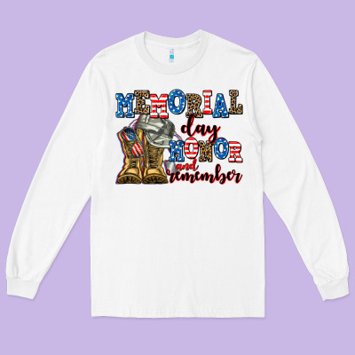 Memorial Day Honor And Remember Long Sleeve Tee Designed By Adodesignshop