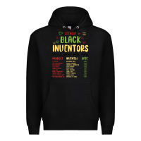 Black black inventors black history Premium Hoodie - MaliasSmallBusiness