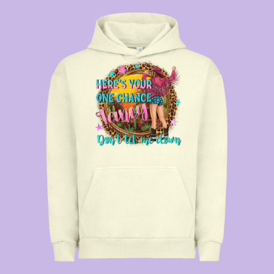 Heres Your One Chance Fancy Urban Hoodie Designed By Nancycooperartshop