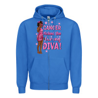 True Royal Cancer Picked The Wrong Diva with Black Woman Zipper Hoodie - texasbilliewilder