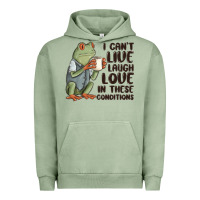 Pigment Oil Green i cant live laugh love in these conditions Urban Hoodie - MaliasSmallBusiness