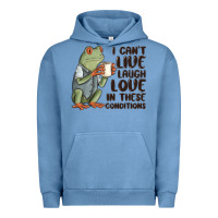 Pigment Pebble Blue i cant live laugh love in these conditions Urban Hoodie - MaliasSmallBusiness