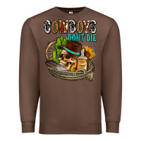 Chestnut cowboys don't die Premium Sweatshirt - AdoDesignShop