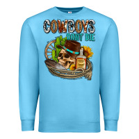 Ocean Blue cowboys don't die Premium Sweatshirt - AdoDesignShop