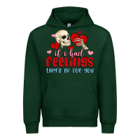 Forest Green if i had feelings they d be for you Urban Hoodie - MaliasSmallBusiness