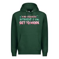 Sports Green get to work Premium Hoodie - MaliasSmallBusiness