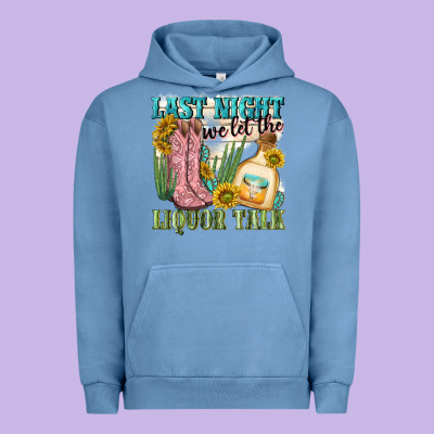 Last Night We Let The Liquar Talk Urban Hoodie Designed By Nancycooperartshop
