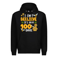 Black i cant beelieve its been 100 days Premium Hoodie - MaliasSmallBusiness
