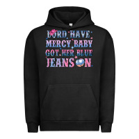 Pigment Black lord have mercy baby got her blue jeans on Urban Hoodie - NancyCooperArtShop