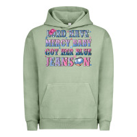 Lord Have Mercy Baby Got Her Blue Jeans On Urban Hoodie | Teevron