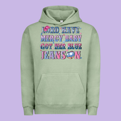 Lord Have Mercy Baby Got Her Blue Jeans On Urban Hoodie Designed By Nancycooperartshop