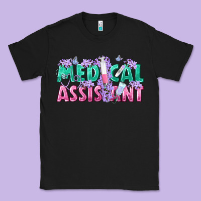 Medical Assistant Classic Tee Designed By Texasbilliewilder