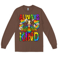 Chestnut always bee kind pride lgbtq Long Sleeve Tee - texasbilliewilder