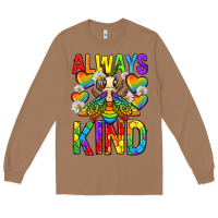 Toasted Coconut always bee kind pride lgbtq Long Sleeve Tee - texasbilliewilder