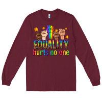 Burgundy equality hurts no one with fists Long Sleeve Tee - texasbilliewilder