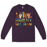 Plum equality hurts no one with fists Long Sleeve Tee - texasbilliewilder