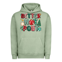 Better Not Pout Urban Hoodie | Teevron