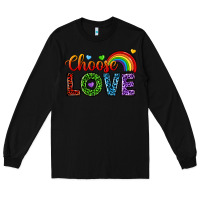 Black choose love Long Sleeve Tee - texasbilliewilder